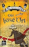 Der böse Ort (Die...