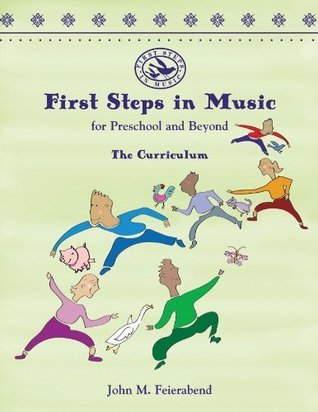 First Steps in Music for Preschool and Beyond (Spiral-bound)