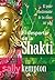 El despertar de la Shakti: El poder transformador de las diosas del yoga