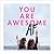 You Are Awesome AF by Pop Press