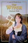 Book cover for The Witch (Land of Winds #0.1)