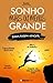 Sonho mais ou menos Grande by Bastter