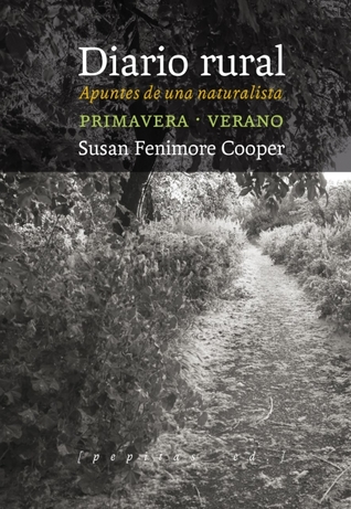 Diario rural - Apuntes de una naturalista (Primavera-Verano)