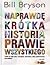 Naprawdę krótka historia prawie wszystkiego by Bill Bryson