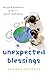 Unexpected Blessings: The J...