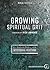 Growing Spiritual Grit: 52 ...