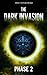 The Dark Invasion: Phase 2 (German Edition)