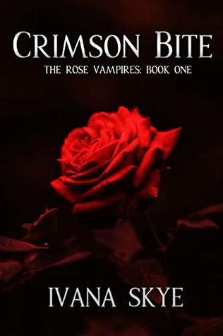 Crimson Bite (The Rose Vampires, #1)