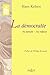 La démocratie. Sa nature - Sa valeur - Réimpression de la 2e édition de 1932