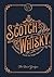 Story Of Scotch Whisky by Tom Bruce-Gardyne