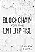 Blockchain for the Enterpri...
