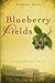 Blueberry Fields (Three Bridges #1)