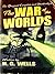 The War of the Worlds - (ANNOTATED) [Unabridged Content] [Critical] [Classics Literary]