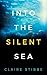 Into The Silent Sea