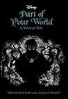 Part of Your World by Liz Braswell