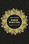 Where Epics Fail: Meditations to live by Book cover for Where Epics Fail: Meditations to live by