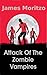 Attack Of The Zombie Vampires