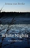 White Nights: Northern Nights Series
