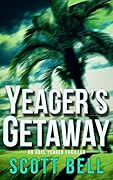 Yeager's Getaway