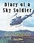 Diary of a Sky Soldier