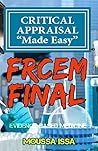 Frcem Final: CRITICAL APPRAISAL "Made Easy"