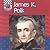 James K. Polk (United States Presidents)