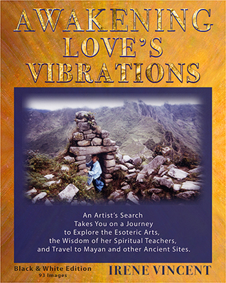 Awakening Love's Vibrations (A Spiritual Journey Trilogy) Black & White Edition