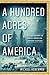 A Hundred Acres of America by Michael Hoberman