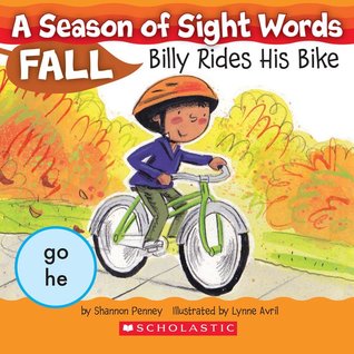 Billy Rides His Bike (A Season of Sight Words Fall)