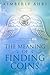 The Meaning of Finding Coins: Messages and Spiritual Insights