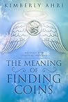 The Meaning of Finding Coins: Messages and Spiritual Insights