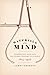 Materials of the Mind by James Poskett
