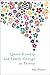 Queer Kinship and Family Change in Taiwan by Amy Brainer
