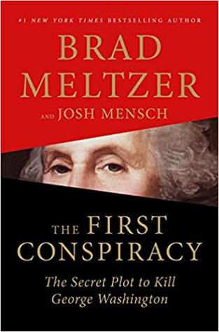 The First Conspiracy: The Secret Plot to Kill George Washington (Thorndike Press Large Print Popular and Narrative Nonfiction)