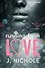 Running from Love (Love 101)