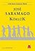Körlük by José Saramago