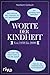 Worte der Kindheit: Von 1950 bis 2000 (German Edition)