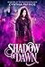 Shadow of Dawn (The Whispering Blades Book 1)