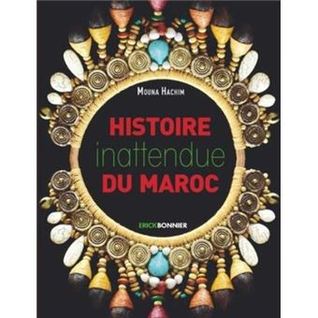 Histoire inattendue du Maroc