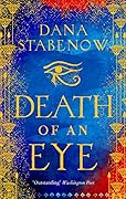 Death of an Eye (Eye of Isis, #1) 