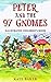 Peter and the 97 Gnomes