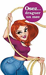 Osez... draguer un mec