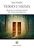 Verso l’Anima: Manuale di equipaggiamento per viaggiatori spirituali (Italian Edition)