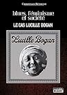 Blues, féminisme et société Le cas de Lucille Bogan (Camion Blanc) (French Edition)