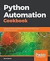Python Automation Cookbook by Jaime Buelta
