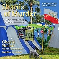 Shards of Murder (A Webb's Glass Shop Mystery, #2)