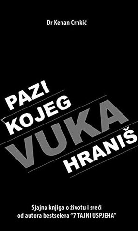 Pazi kojeg vuka hraniš (Paperback)