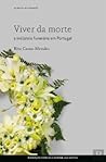 Viver da morte  by Rita Canas Mendes