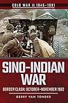 Sino-Indian War: ...