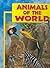 Animals of the World Book